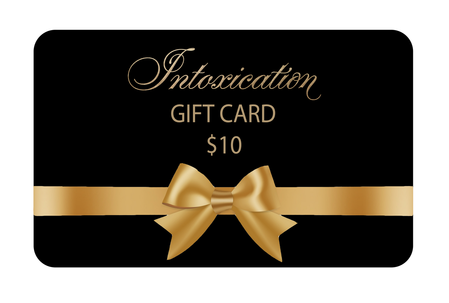 Intoxication Gift Card