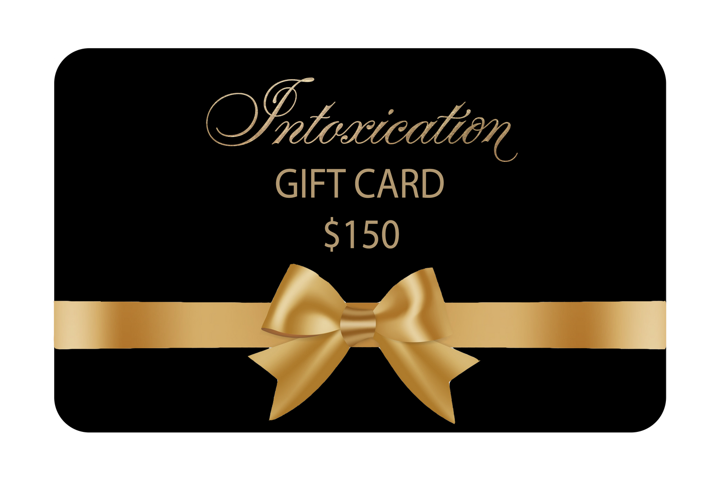Intoxication Gift Card