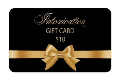 Intoxication Gift Card